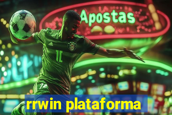 rrwin plataforma